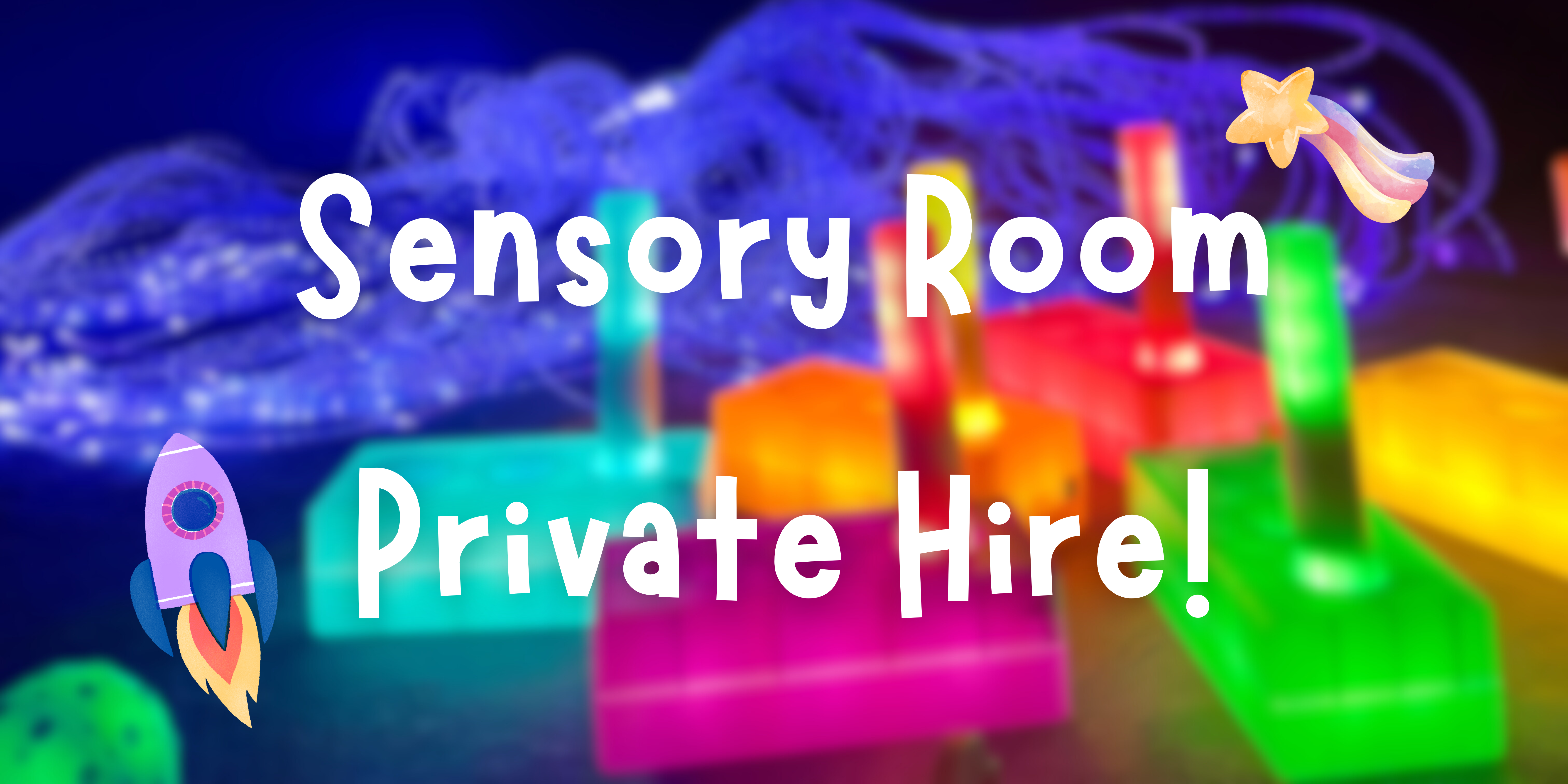 Sensory Room Private Hire